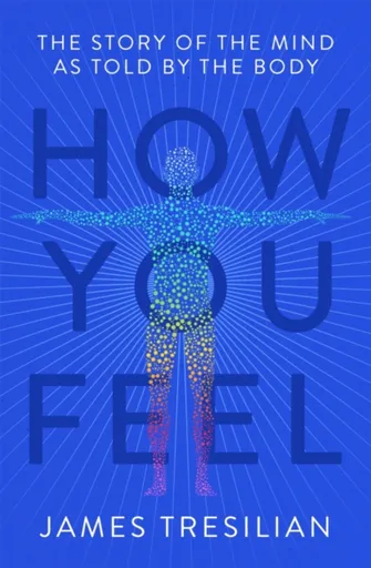 How You Feel - James Tresilian