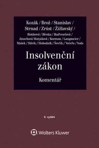 Insolvenční zákon - Jan Kozák, Jaroslav Brož, Antonín Stanislav, Zdeněk Strnad, Lukáš Zrůst