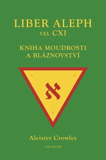 Liber Aleph vel CXI - Aleister Crowley
