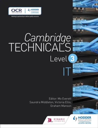 Cambridge Technicals Level 3 IT - Graham Manson, Victoria Ellis, Saundra Middleton