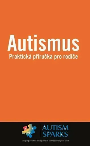 Autismus - Praktická příručka pro rodiče - Yau Alan