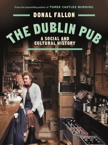 The DUBLIN PUB - Donal Fallon