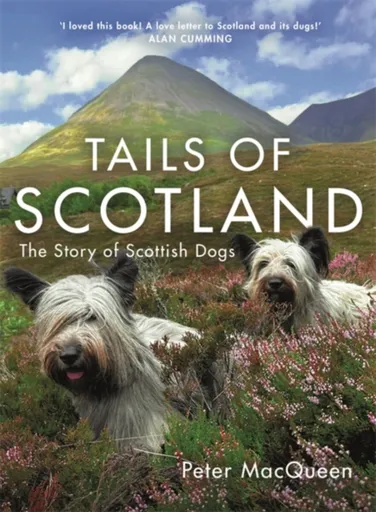Tails of Scotland - Peter MacQueen