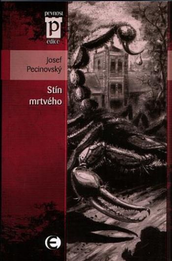 Stín mrtvého - Josef Pecinovský