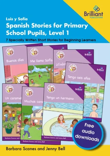 Luis y SofIa Spanish Stories for Primary School Pupils, Level 1 - Barbara Scanes, Jenny Bell