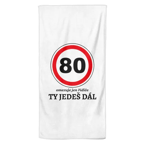 Osuška Ty jedeš dál (věk: 80, Velikost osušky: 100x170cm)