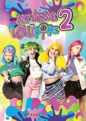 My jsme Lollipopz 2 - Moni Barczik, Karel Andreas Stiebling