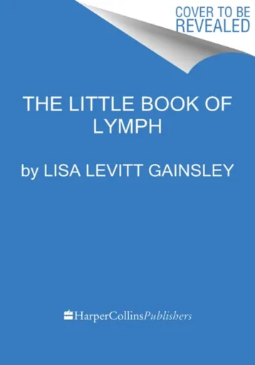 Book of Lymph - Lisa Levitt Gainsley