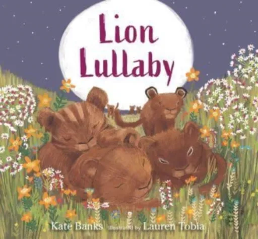 Lion Lullaby - Noah Builds An Ark Kate Banks