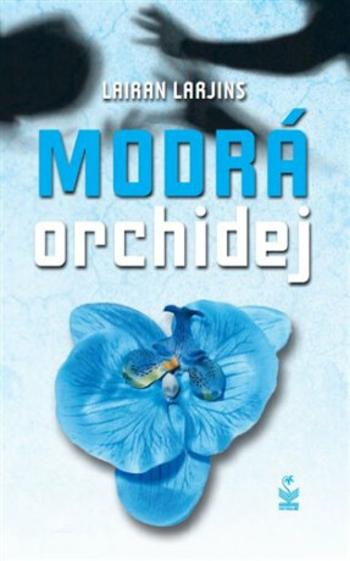 Modrá orchidej - Lairan Larjins