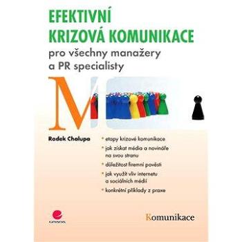 Efektivní krizová komunikace (978-80-247-4234-2)