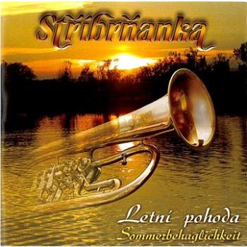 Stříbrňanka: Letní pohoda - CD (410203-2)