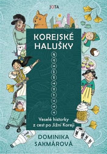 Korejské halušky - Dominika Lukáčová Sakmárová