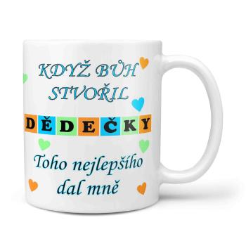 Hrnek Když bůh stvořil dědečky (Náplň hrníčku: Žádná)