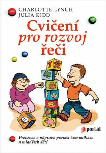 Cvičení pro rozvoj řeči - Julia Kidd, Charlotte Lynch