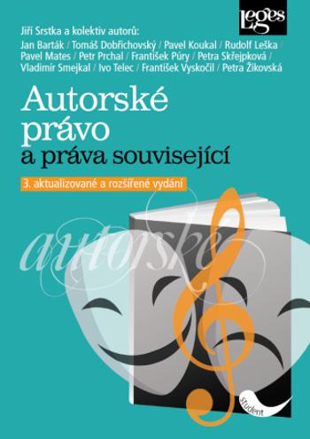 Autorské právo a práva související - Jiří Srstka