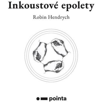 Inkoustové epolety (978-80-907306-2-5)