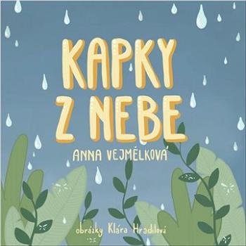 Kapky z nebe (978-80-7295-271-7)