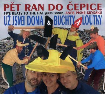 Už jsme doma, Buchty a loutky: Pět ran do čepice aneb Písně Krysáků (CD)