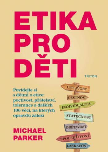 Etika pro děti - Michael Parker - e-kniha