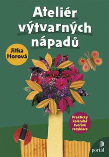 Ateliér výtvarných nápadů - Jitka Horová