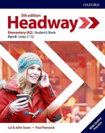 New Headway Elementary Multipack B with Online Practice (5th) - John Soars, Liz Soars