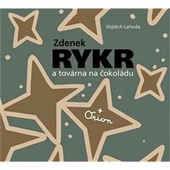 Zdenek Rykr a továrna na čokoládu (978-80-7437-198-1)