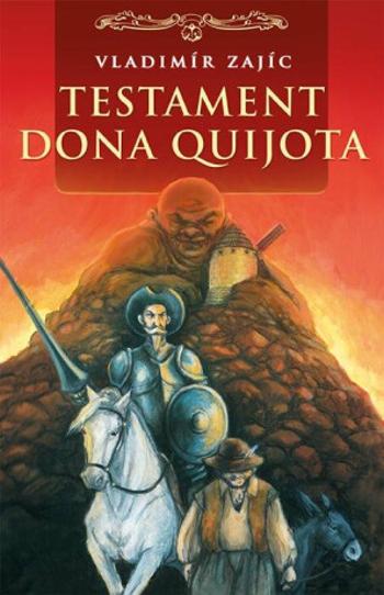 Testament Dona Quijota - Vladimír Zajíc