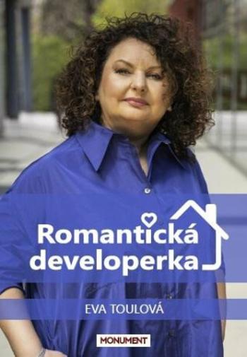 Romantická developerka - Eva Toulová