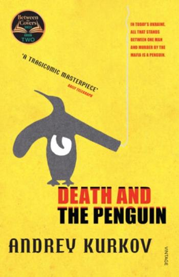 Death and the Penguin - Andrey Kurkov