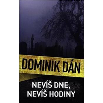 Nevíš dne, nevíš hodiny (978-80-276-0488-3)