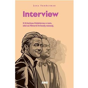 Interview: S Kristínou Kúdelovou o tom, aké sú filmové hviezdy naozaj (978-80-559-0748-2)