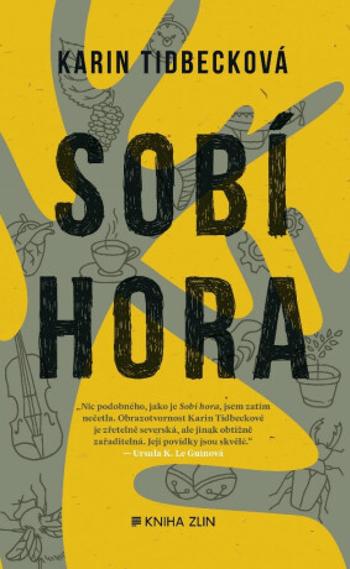 Sobí hora - Karin Tidbeck