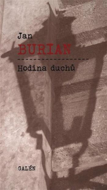 Hodina duchů - Jan Burian