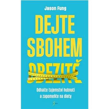 Dejte sbohem obezitě  (978-80-242-8096-7)