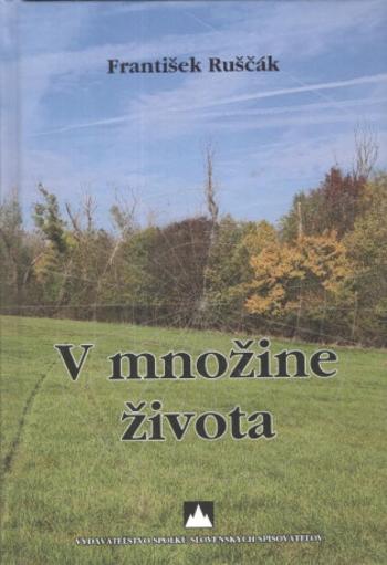 V množine života - František Ruščák