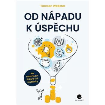 Od nápadu k úspěchu (978-80-271-3558-5)