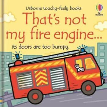 That´s Not My Fire Engine... - Fiona Wattová