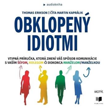 Obklopený idiotmi ()