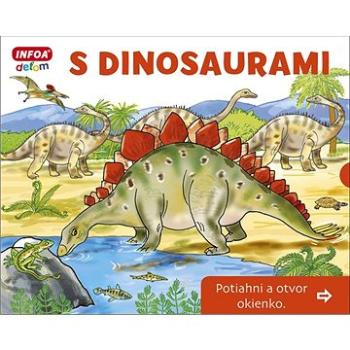 S dinosaurami Potiahni a otvor okienko (978-80-7547-508-4)