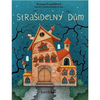 Strašidelný dům (978-80-271-3113-6)