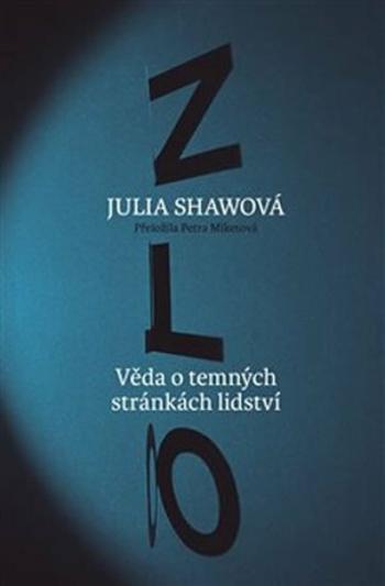 Zlo - Julia Shawová
