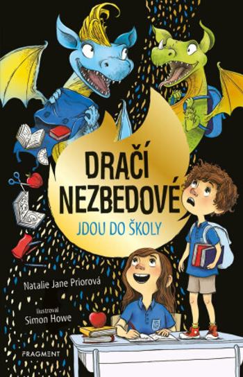 Dračí nezbedové jdou do školy - Natalie Jane Prior, Simon Howe