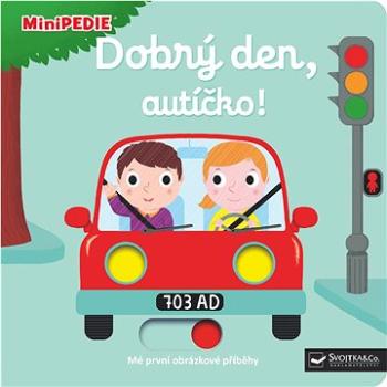 Dobrý den, autíčko! (978-80-256-2399-2)