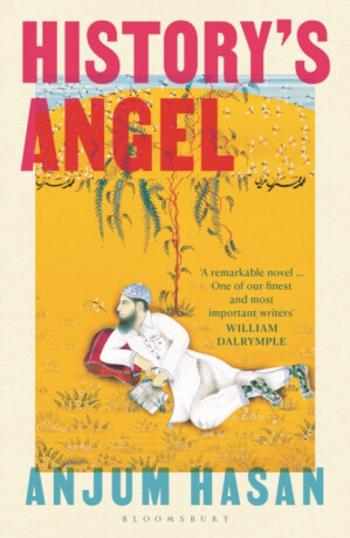 History's Angel - Anjum Hasan