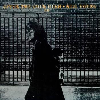 YOUNG, NEIL - AFTER THE GOLD RUSH (50TH ANNIVERSARY), CD