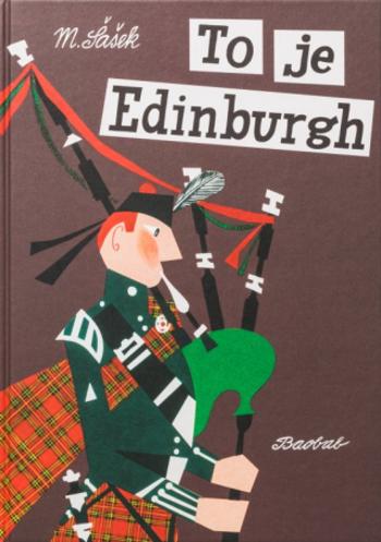 To je Edinburgh - Miroslav Šašek