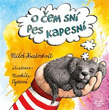 O čem sní pes kapesní? - Miloš Kratochvíl