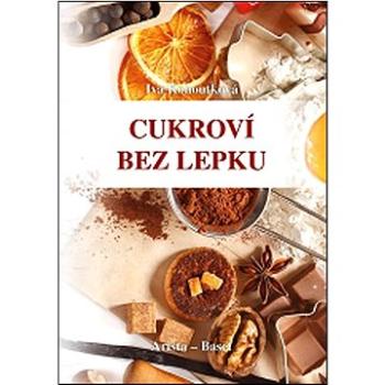 Cukroví bez lepku  (978-80-86410-78-4)