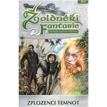 Žoldnéři Fantasie Zplozenci temnot: Sborník fantasy povídek (978-80-88346-12-8)